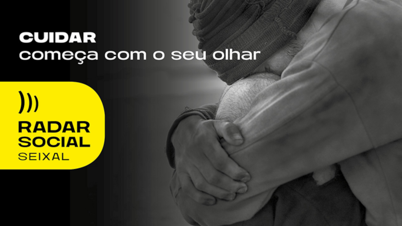 Radar Social: cuidar começa com o seu olhar